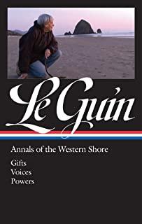 Ursula K. Le Guin: Annals of the Western Shore (Loa #335): Gifts / Voices / Powers