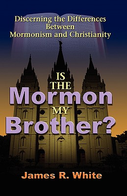 Is the Mormon My Brother?