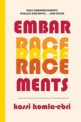 Embar-Race-Ments