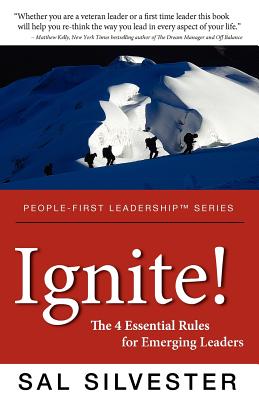 Ignite!: The 4 Essential Rules for Emerging Leaders
