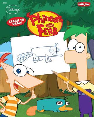 Learn to Draw Disney's Phineas & Ferb: Featuring Candace, Agent P, Dr. Doofenshmirtz, and Other Favorite Characters from the Hit Show!