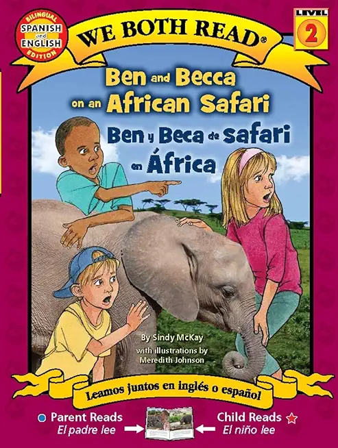 Ben and Becca on an African Safari / Ben Y Beca de Safari En Ãfrica
