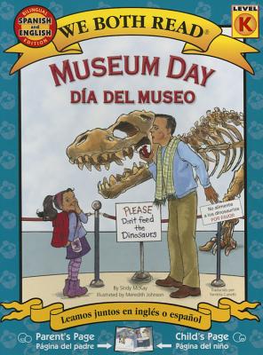 Museum Day/Dia del Museo: Spanish/English Bilingual Edition