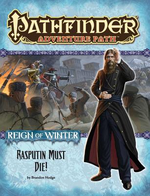 Pathfinder Adventure Path: Reign of Winter Part 5 - Rasputin Must Die