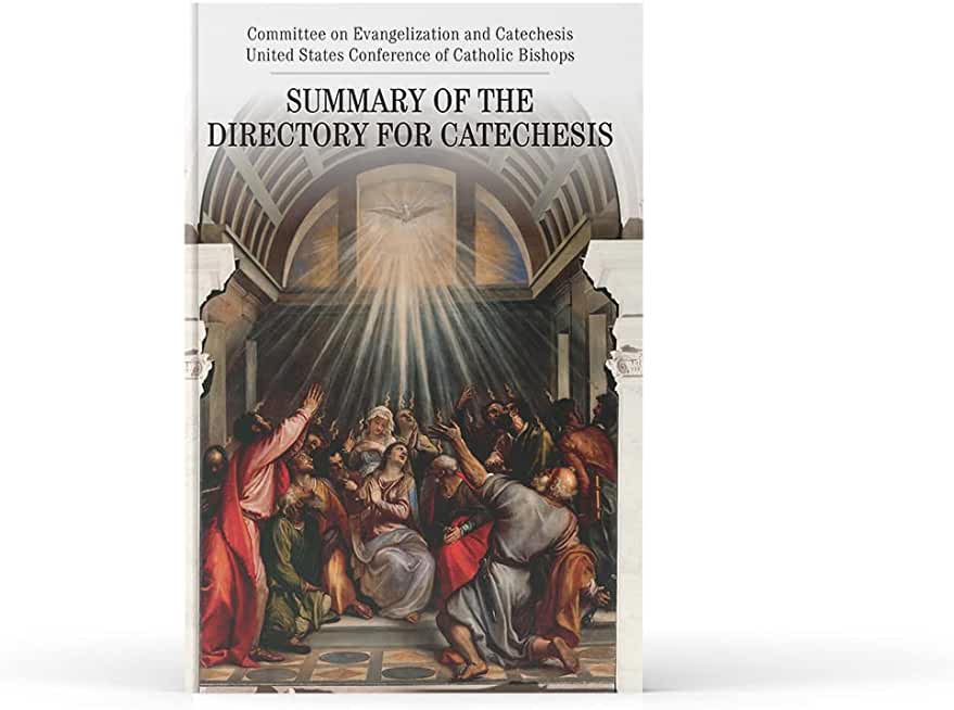Summary of the Directory for Catechesis