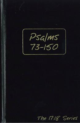 The Book of Psalms, Chapters 1-72, Volume 1 Journal
