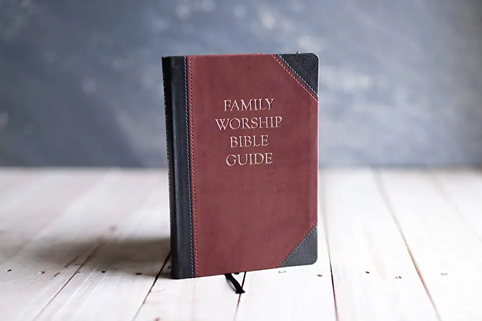 Family Worship Bible Guide: Leather-Like Duotone
