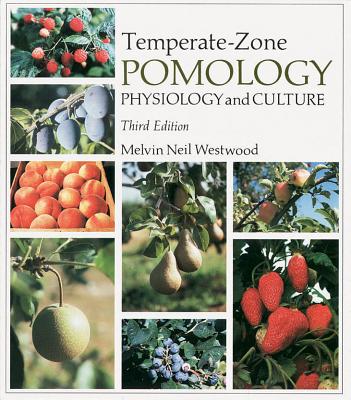 Temperate-Zone Pomology: Physiology and Culture
