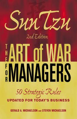 Sun Tzu: The Art of War for Managers: 50 Strategic Rules Updated for Today's Business