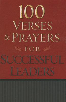 100 Verses & Prayers for Successful Leaders