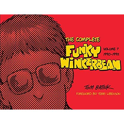 The Complete Funky Winkerbean, Volume 7, 1990-1992