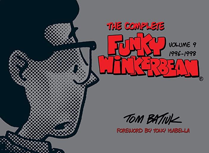 The Complete Funky Winkerbean, Volume 9, 1996-1998