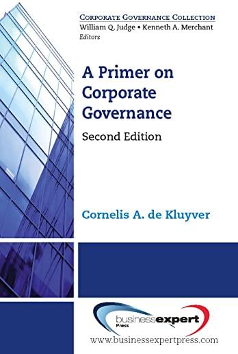A Primer on Corporate Governance, Second Edition