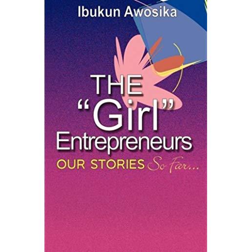 The Girl Entrepreneurs