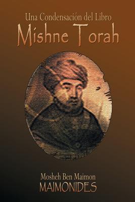 Una CondensaciÃ³n del Libro: Mishne Torah