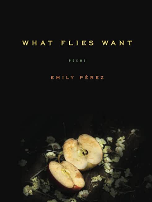 What Flies Want: Poems