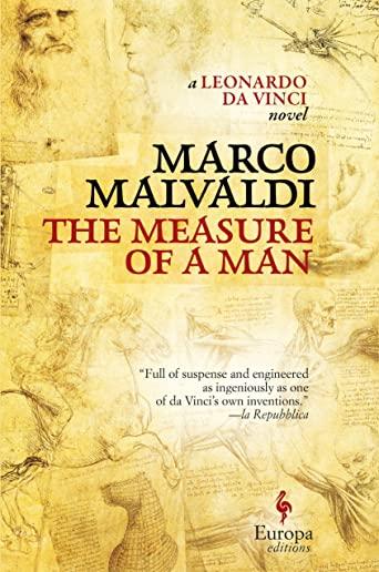 The Measure of a Man: A Novel of Leonardo Da Vinci