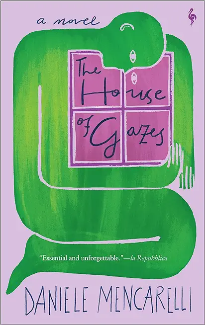 The House of Gazes