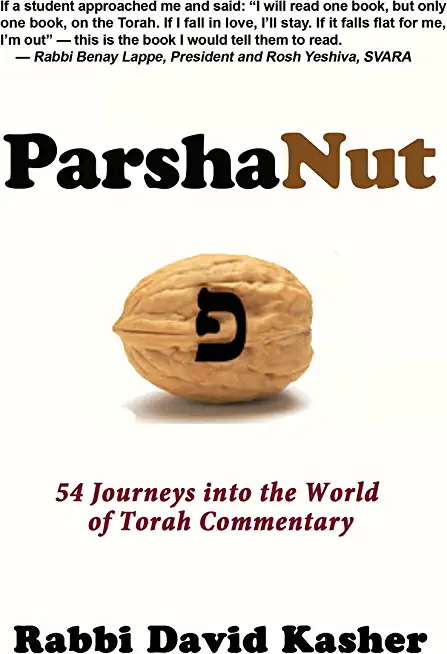 ParshaNut: 54 Journeys into the World of Torah Commentary