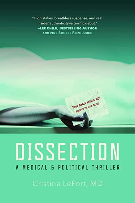 Dissection: A Medical and Political Thriller
