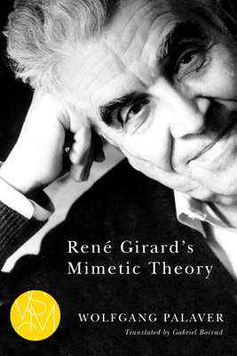 RenÃ© Girard's Mimetic Theory