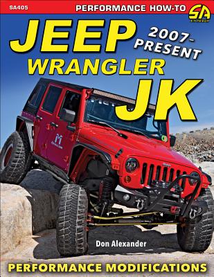 Jeep Wrangler Jk 2007 - Present: Advanced Performance Modifications