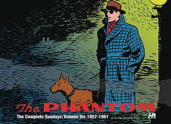 The Phantom the Complete Sundays Volume 6: 1957-1961