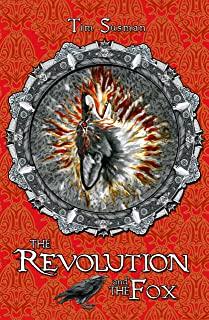 The Revolution and the Fox: Calatians Book 4