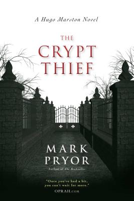 The Crypt Thief, Volume 2: A Hugo Marston Novel
