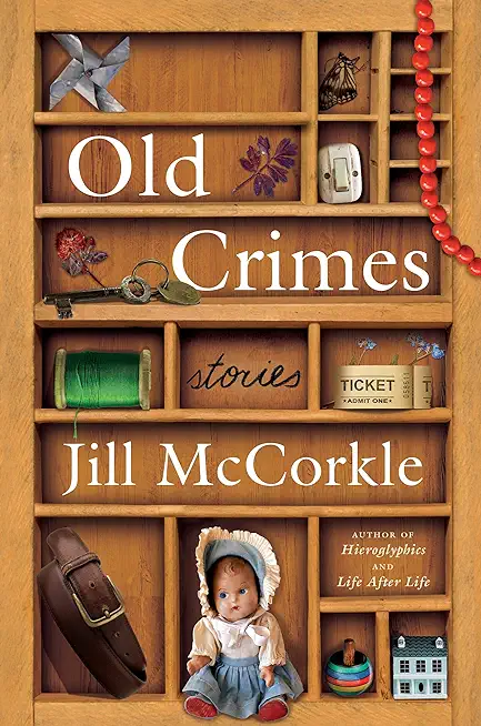 Old Crimes: And Other Stories