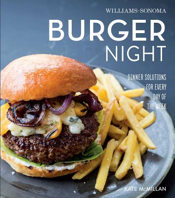 Burger Night (Williams-Sonoma)