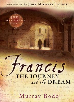 Francis: The Journey and the Dream