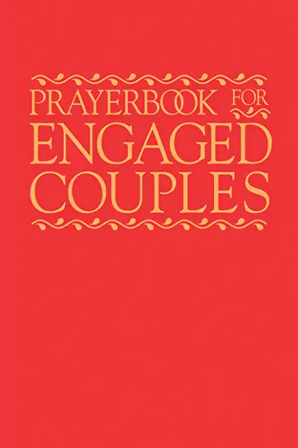 Prayerbook for Engaged Couples, Fourth Edition