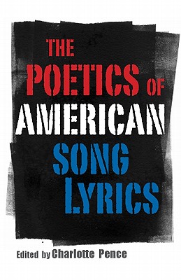 Poetics of American Song Lyrics