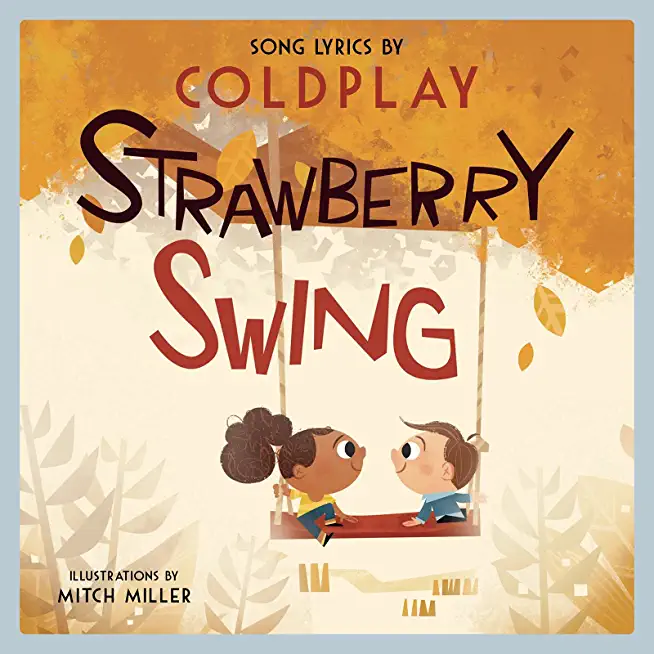Strawberry Swing: A Children's Picture Book