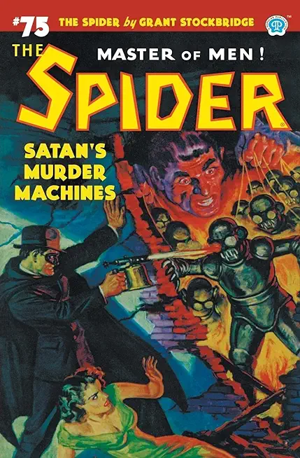 The Spider #75: Satan's Murder Machines