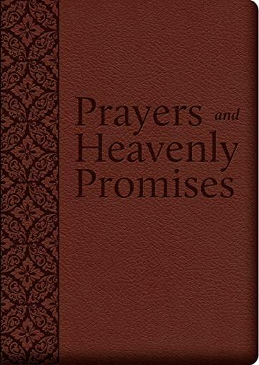 Prayers and Heavenly Promises: Compiled from Approved Sources