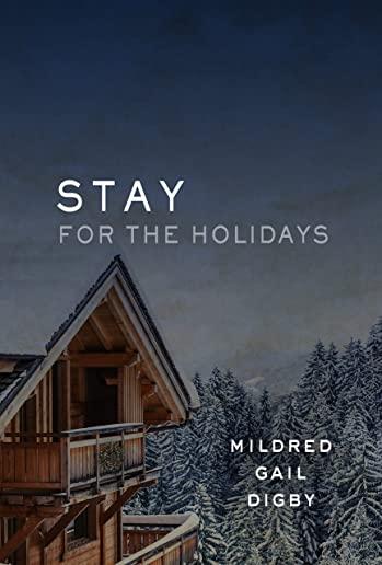 Stay for the Holidays