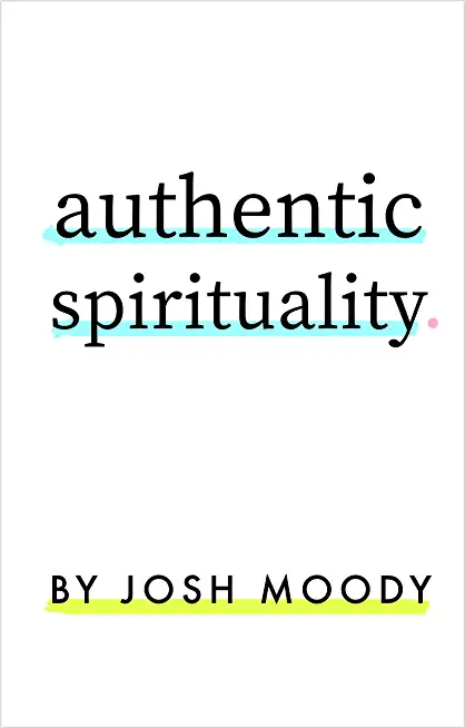 Authentic Spirituality