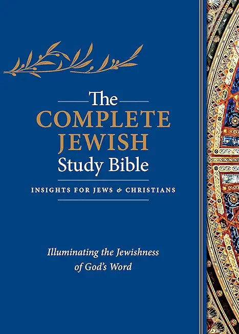 The Complete Jewish Study Bible, Black, Genuine Leather (Genuine Leather): Illuminating the Jewishness of God's Word
