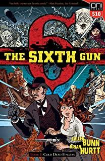 The Sixth Gun Vol. 1, Volume 1: Cold Dead Fingers, Square One Edition