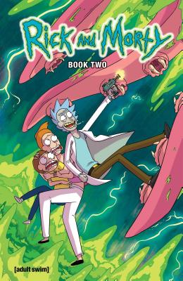 Rick and Morty Book Two: Deluxe Edition