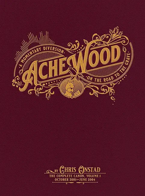 Achewood: The Complete Canon: Volume 1