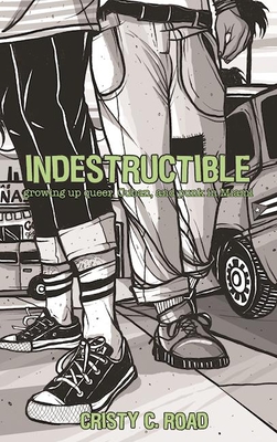 Indestructible: Growing Up Queer, Cuban, and Punk in Miami