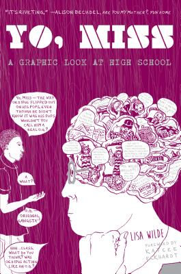Yo, Miss: A Graphic Look at High School