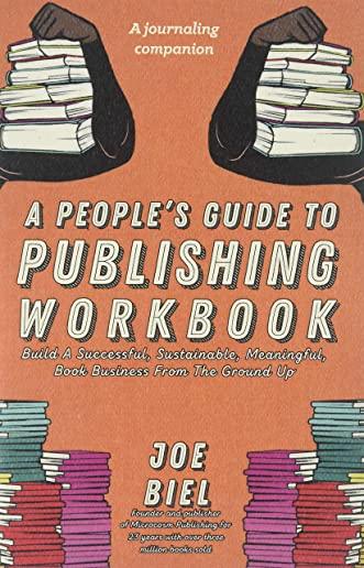 A People's Guide to Publishing Workbook