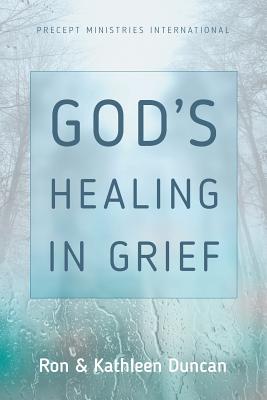 God's Healing in Grief (Revised Edition)