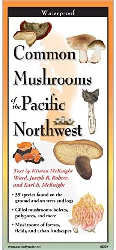 Common Mushrooms of the Pacific Northwest