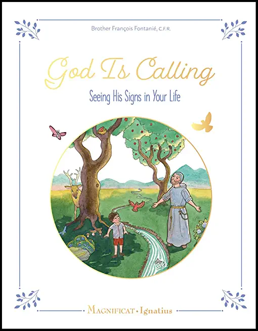 God Is Calling: Seeing His Signs in Your Life