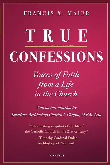 True Confessions: Voices of Faith from a Life in the Church